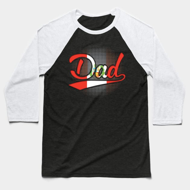 Peruvian Dad - Gift for Peruvian From Peru Baseball T-Shirt by Country Flags